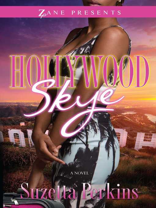 Title details for Hollywood Skye by Suzetta Perkins - Wait list